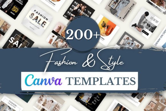 200+ Canva Fashion Style Templates: Your Ultimate Design Toolkit